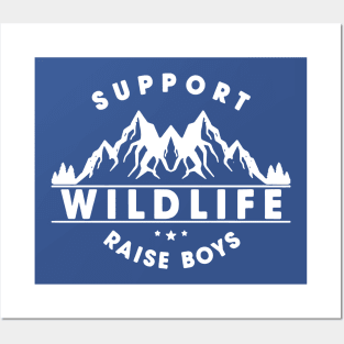 support wildlife raise boys 1 Posters and Art